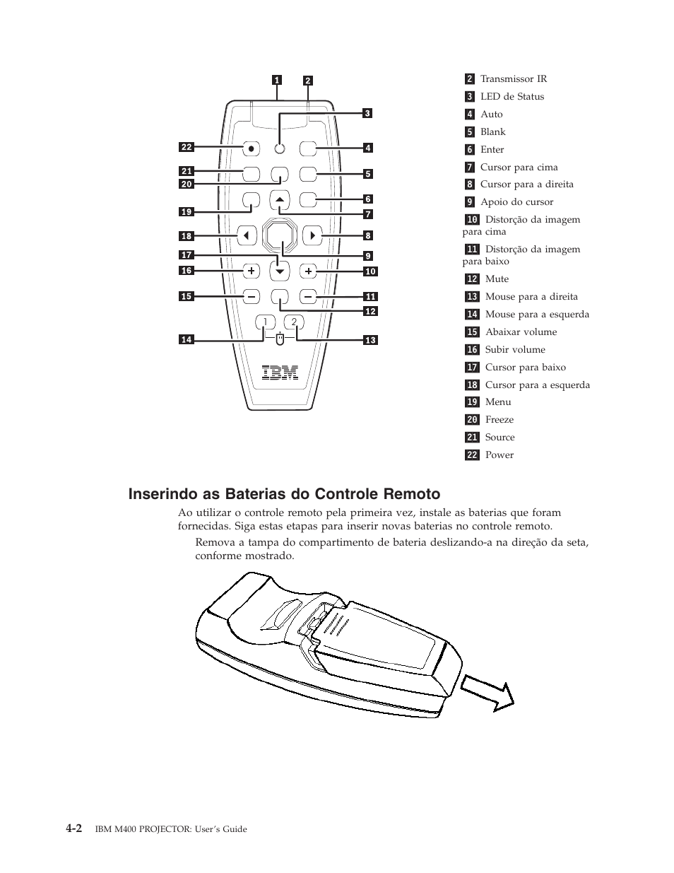 Inserindo as baterias do controle remoto, Inserindo, Baterias | Controle, Remoto | IBM M400 User Manual | Page 30 / 84