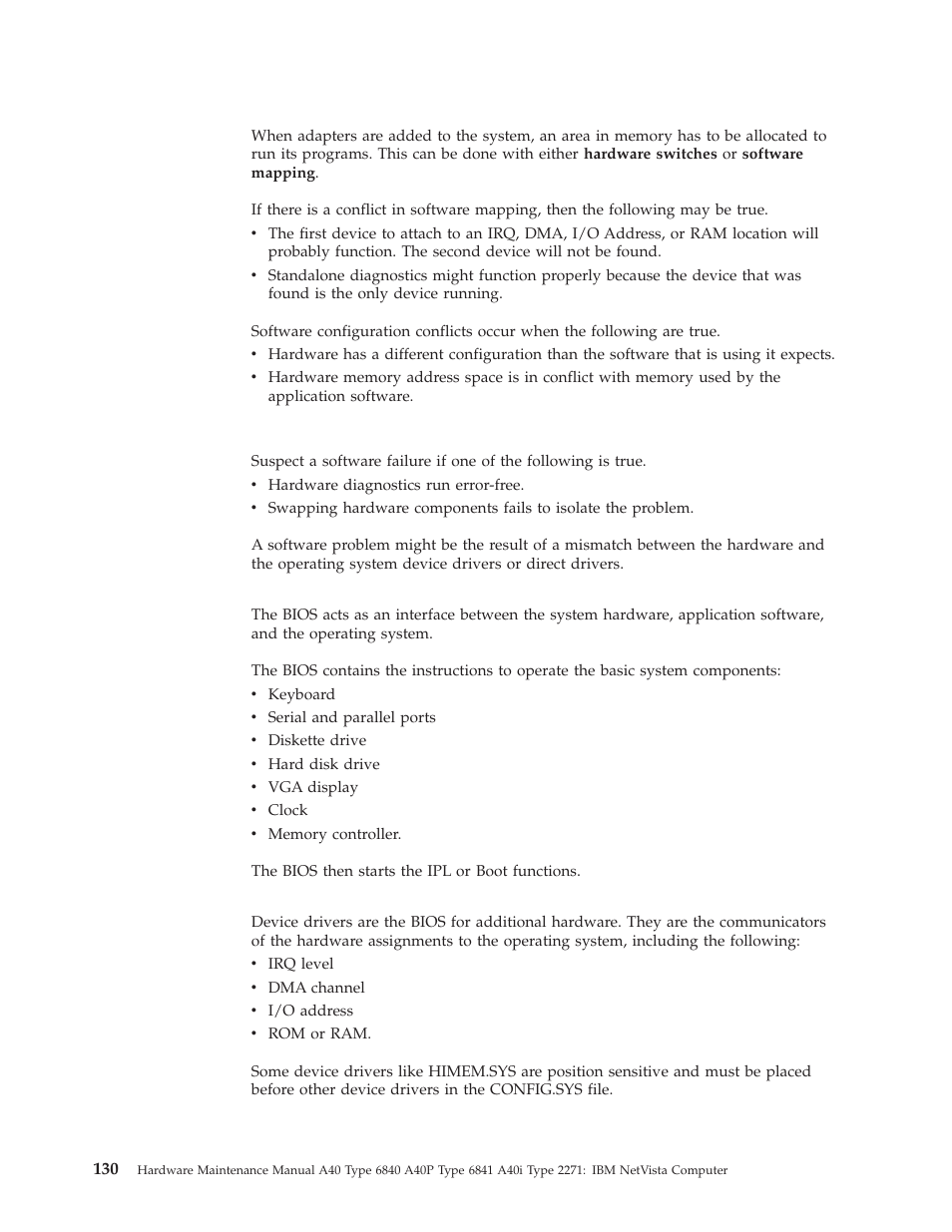 Adding adapters to the system, Software considerations, Bios | Drivers, Adding, Adapters, System, Software, Considerations | IBM A40 TYPE 6840 User Manual | Page 136 / 148