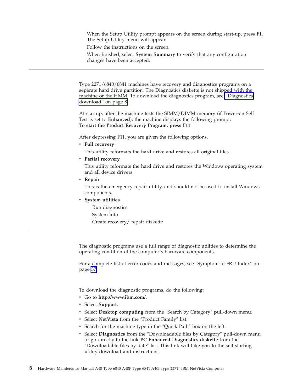 Product recovery program menu, Diagnostics, Diagnostics download | Product, Recovery, Program, Menu, Download | IBM A40 TYPE 6840 User Manual | Page 14 / 148