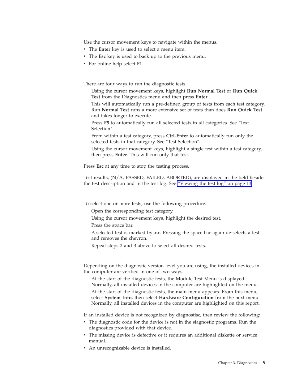 Navigating through the diagnostic programs, Running diagnostic tests, Test selection | Module test menu/hardware configuration report, Navigating through the diagnostic programs running, Diagnostic, Tests, Test, Selection, Module test menu/hardware configuration report 9 | IBM A40 TYPE 6840 User Manual | Page 15 / 148