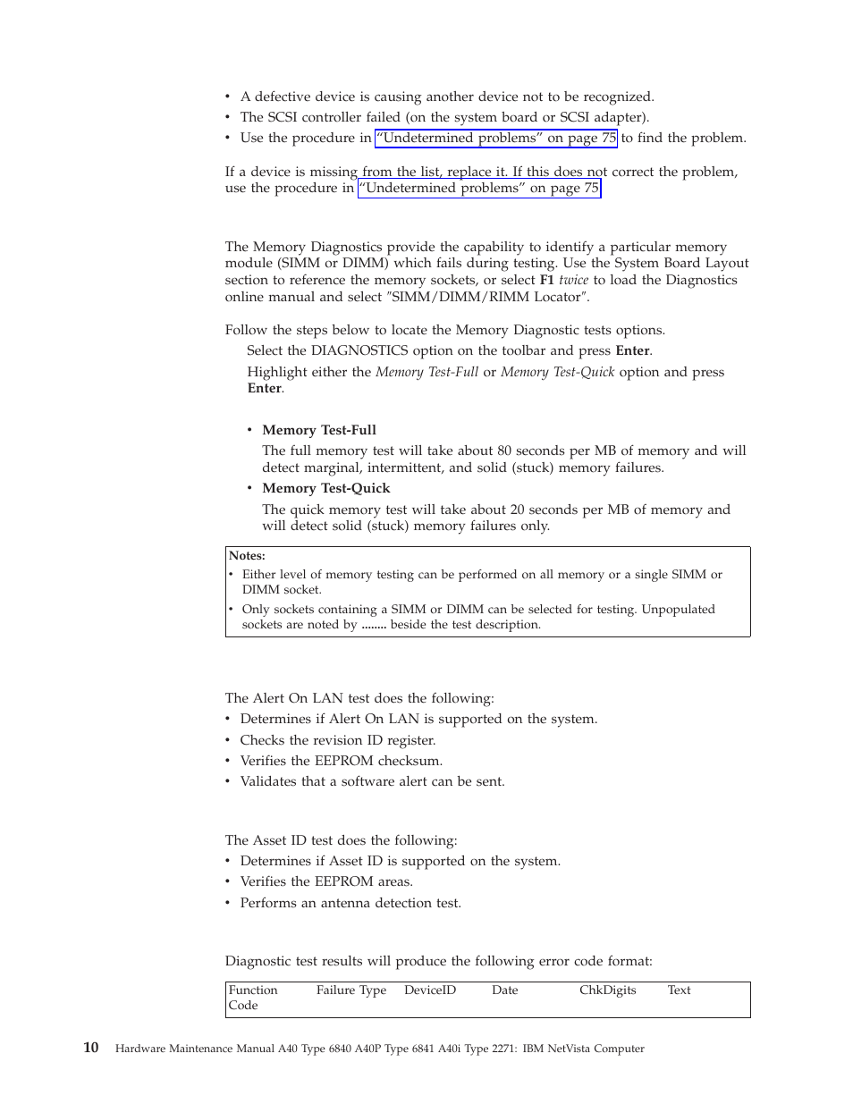 Memory diagnostic tests, Alert-on lan™ test, Asset id™ test | Test results, Memory, Diagnostic, Tests, Alert-on lan, Test, Asset id | IBM A40 TYPE 6840 User Manual | Page 16 / 148