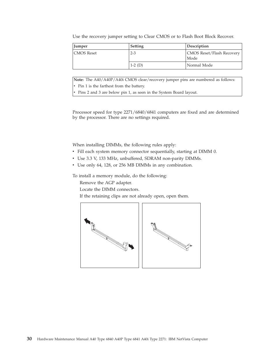 Clear cmos/flash boot block recovery, Processor speed settings, System board memory | Installing memory, Clear cmos/flash boot block recovery processor, Speed, Settings, System, Board, Memory | IBM A40 TYPE 6840 User Manual | Page 36 / 148