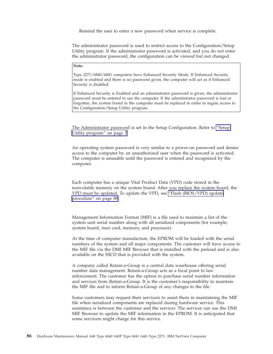 Administrator password, Administrator password control, Operating system password | Vital product data, Management information format (mif), Administrator, Password, Control, Operating, System | IBM A40 TYPE 6840 User Manual | Page 92 / 148