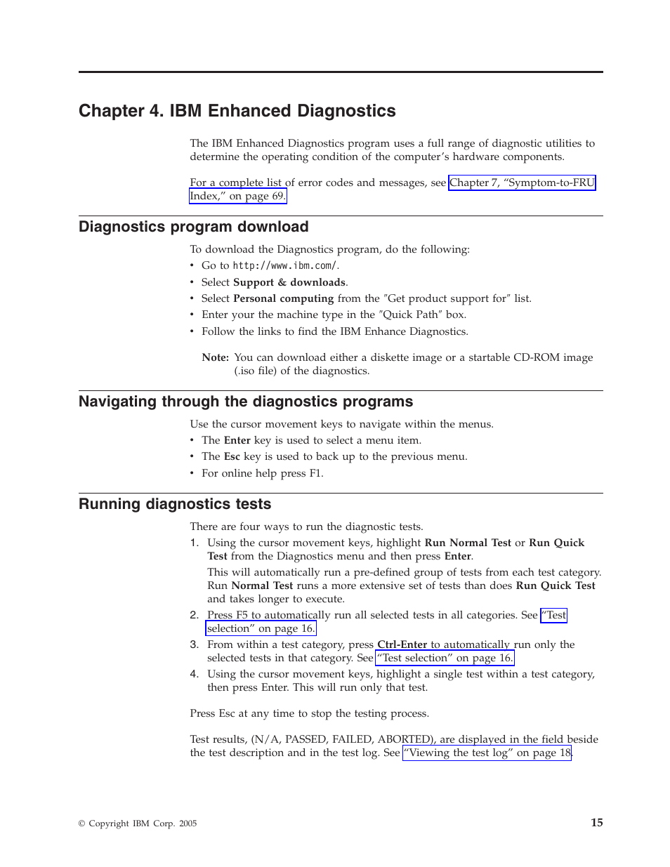 Chapter 4. ibm enhanced diagnostics, Diagnostics program download, Navigating through the diagnostics programs | Running diagnostics tests, Chapter, Enhanced, Diagnostics, Program, Download, Navigating | IBM THINKCENTER 8189 User Manual | Page 21 / 290