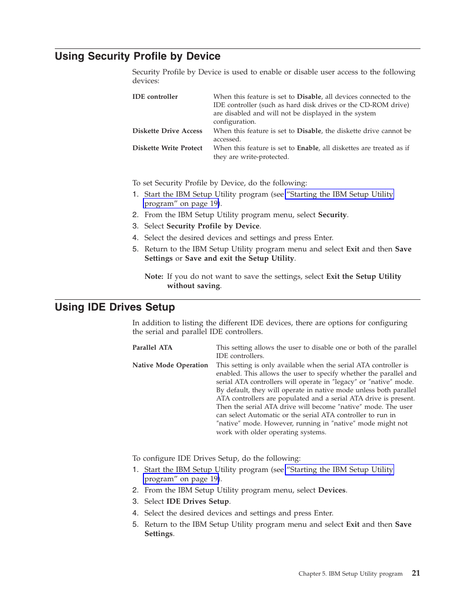 Using security profile by device, Using ide drives setup, Using | Security, Profile, Device, Drives, Setup | IBM THINKCENTER 8189 User Manual | Page 27 / 290
