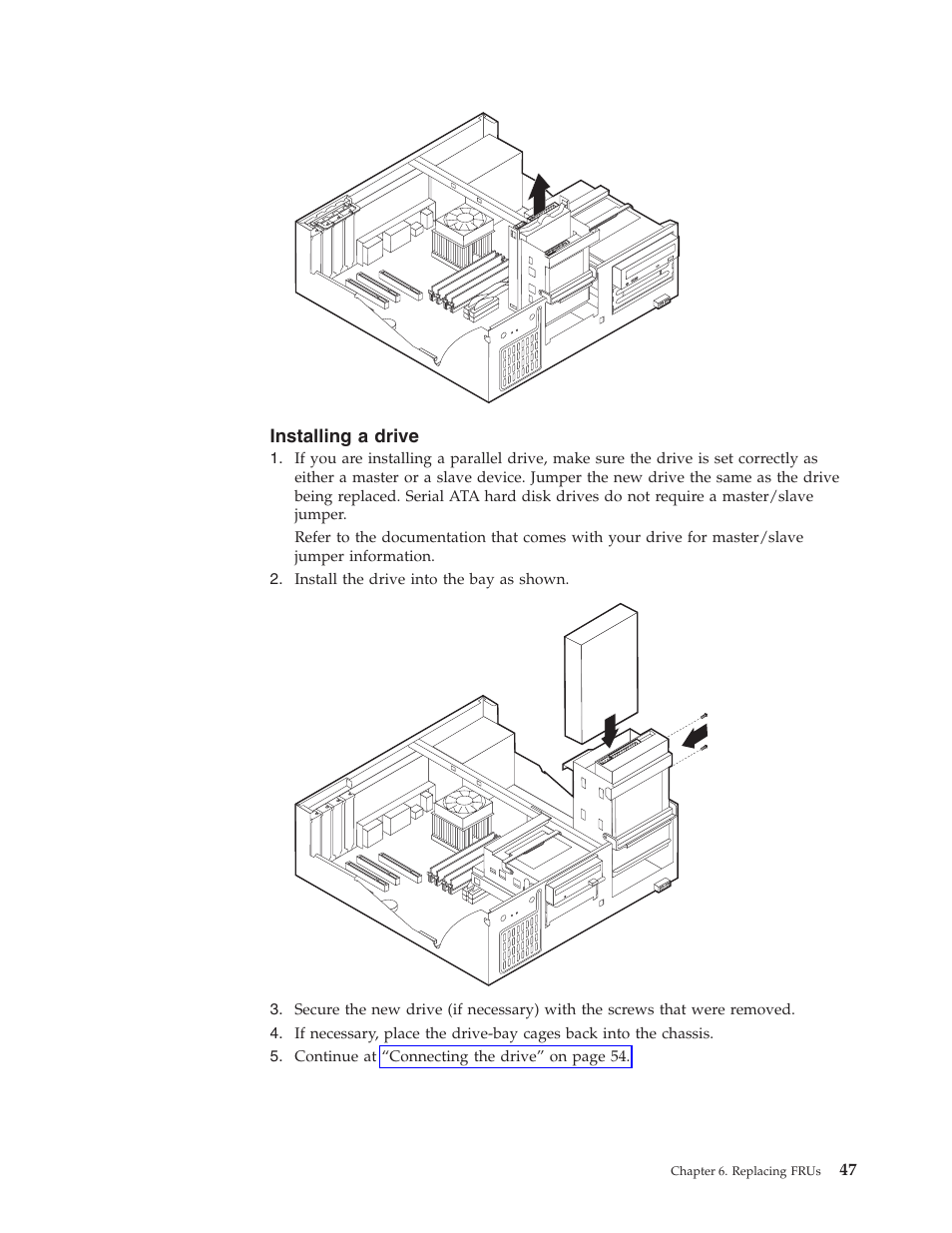 Installing a drive, Installing, Drive | IBM THINKCENTER 8189 User Manual | Page 53 / 290