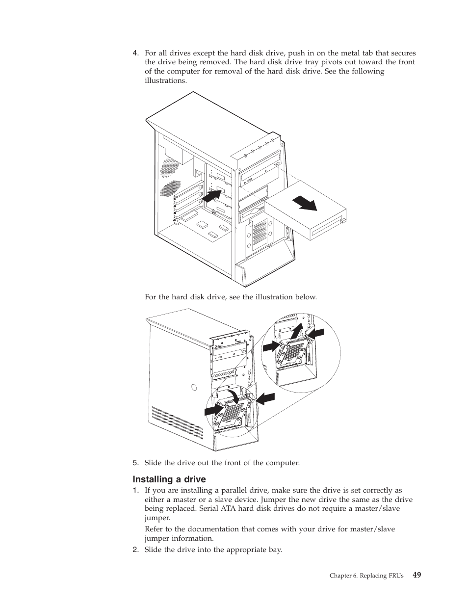 Installing a drive, Installing, Drive | IBM THINKCENTER 8189 User Manual | Page 55 / 290
