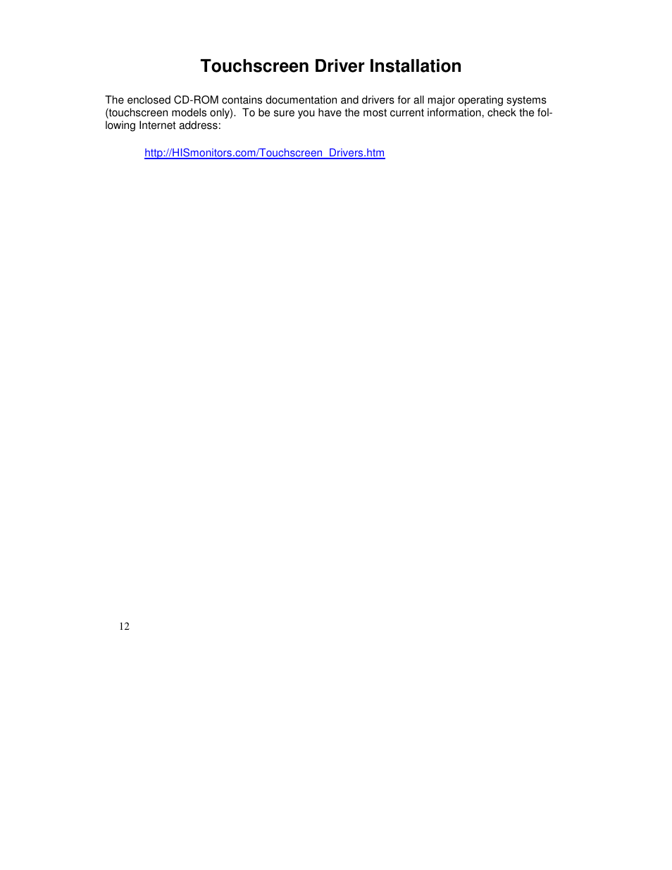 Touchscreen driver installation | IBM Rack Mount Industrial Monitor HIS-RL17 User Manual | Page 12 / 24