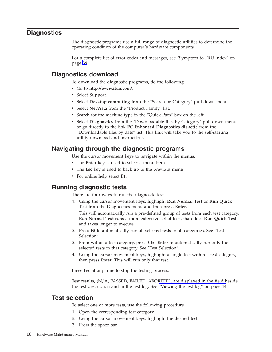 Diagnostics, Diagnostics download, Navigating through the diagnostic programs | Running diagnostic tests, Test selection | IBM NETVISTA 2251 User Manual | Page 18 / 152