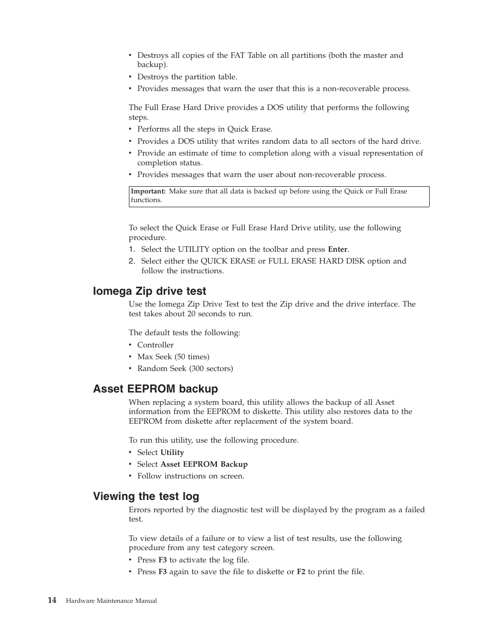 Iomega zip drive test, Asset eeprom backup, Viewing the test log | IBM NETVISTA 2251 User Manual | Page 22 / 152