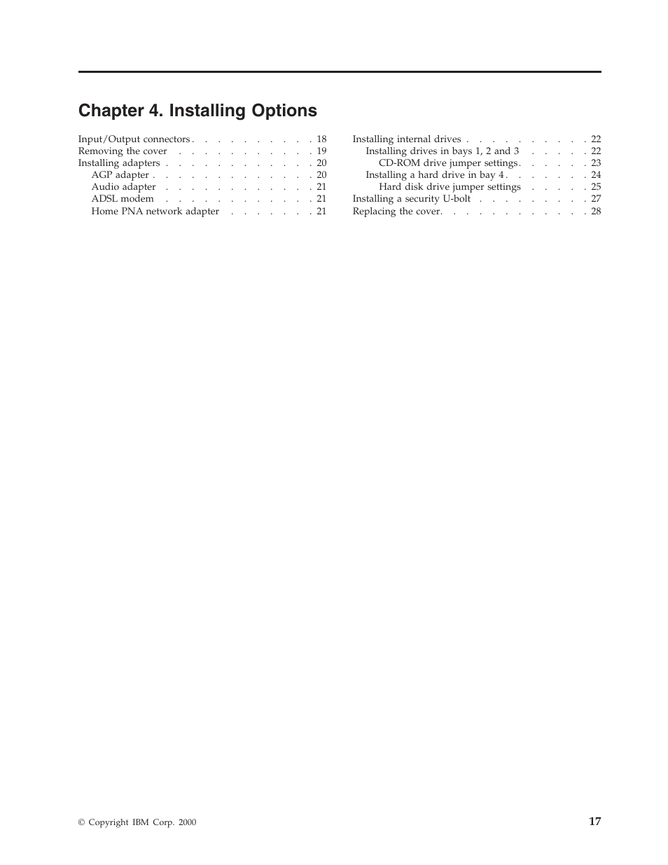Chapter 4. installing options | IBM NETVISTA 2251 User Manual | Page 25 / 152