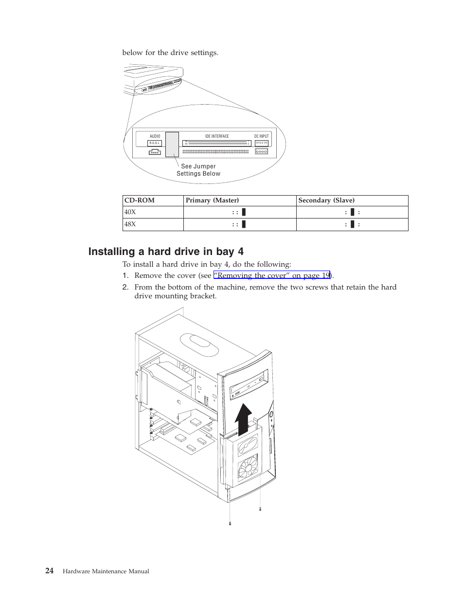 Installing a hard drive in bay 4 | IBM NETVISTA 2251 User Manual | Page 32 / 152