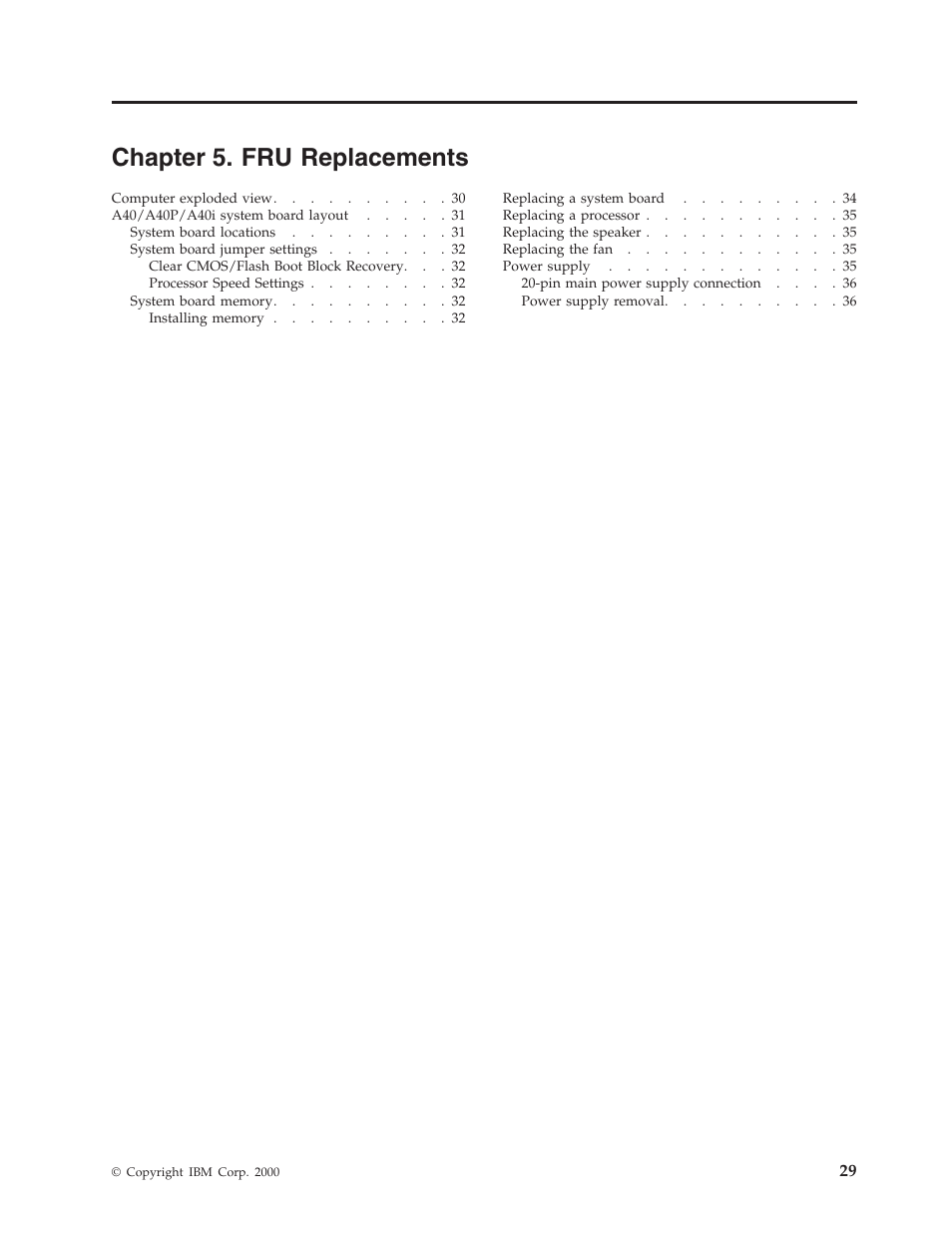Chapter 5. fru replacements | IBM NETVISTA 2251 User Manual | Page 37 / 152