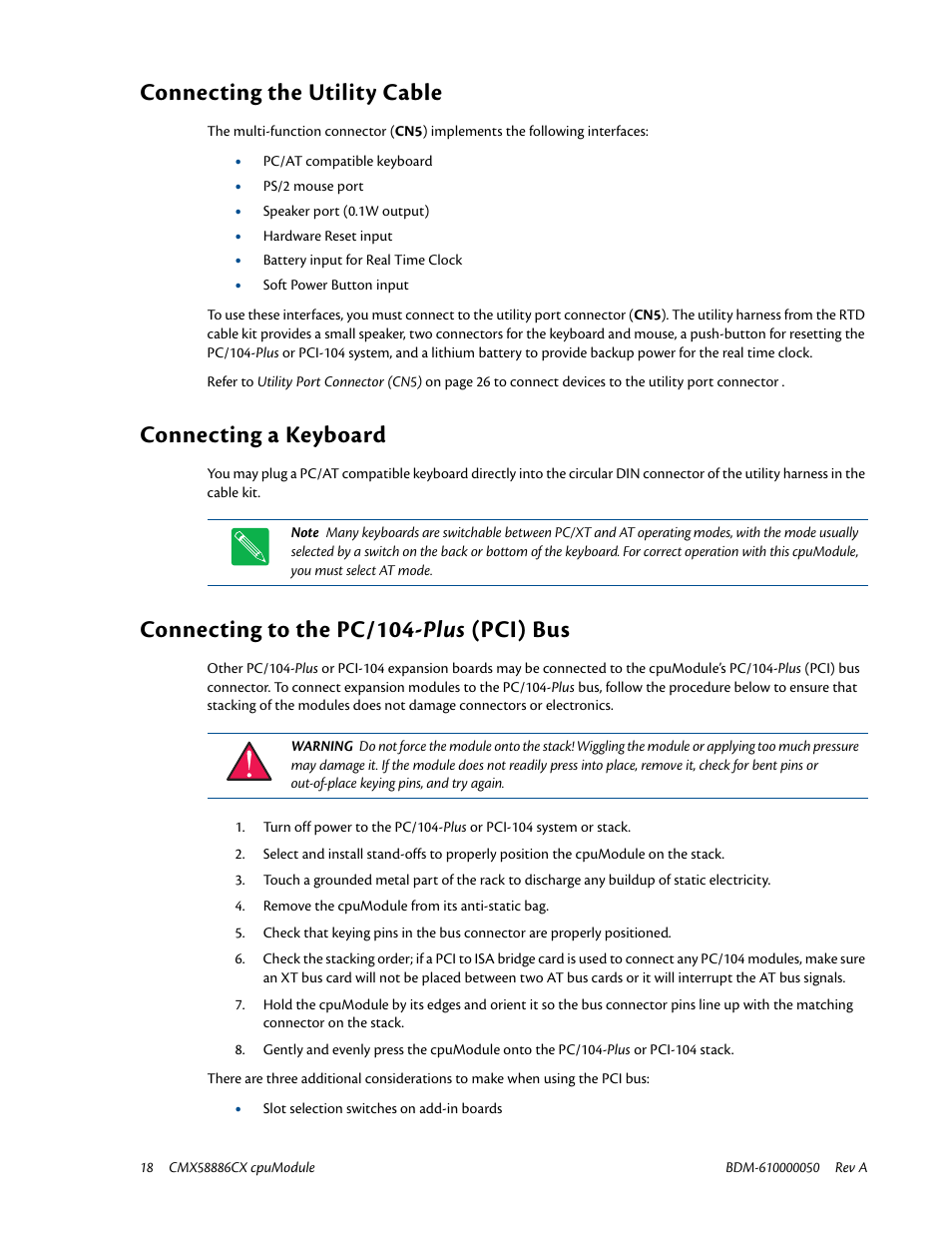 Connecting the utility cable, Connecting a keyboard, Connecting to the pc/104-plus (pci) bus | Connecting to the pc/104, Connecting to the pc/104- plus (pci) bus | IBM CMX58886CX User Manual | Page 26 / 110