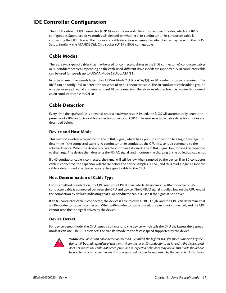 Ide controller configuration, Cable modes, Cable detection | Device and host mode, Host determination of cable type, Device detect, Ide controller | IBM CMX58886CX User Manual | Page 69 / 110