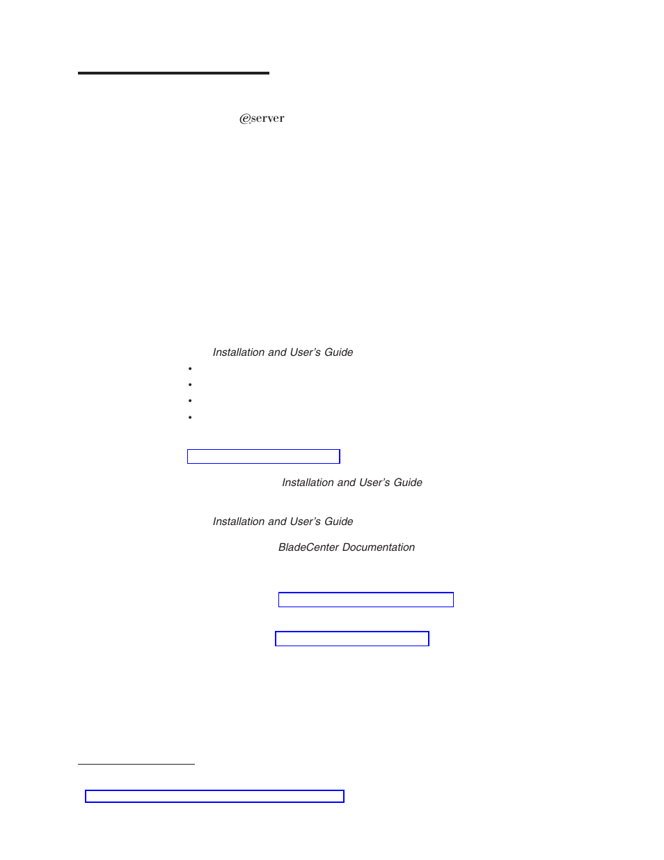 Chapter 1. introduction | IBM BladeCenter 8677 User Manual | Page 15 / 104