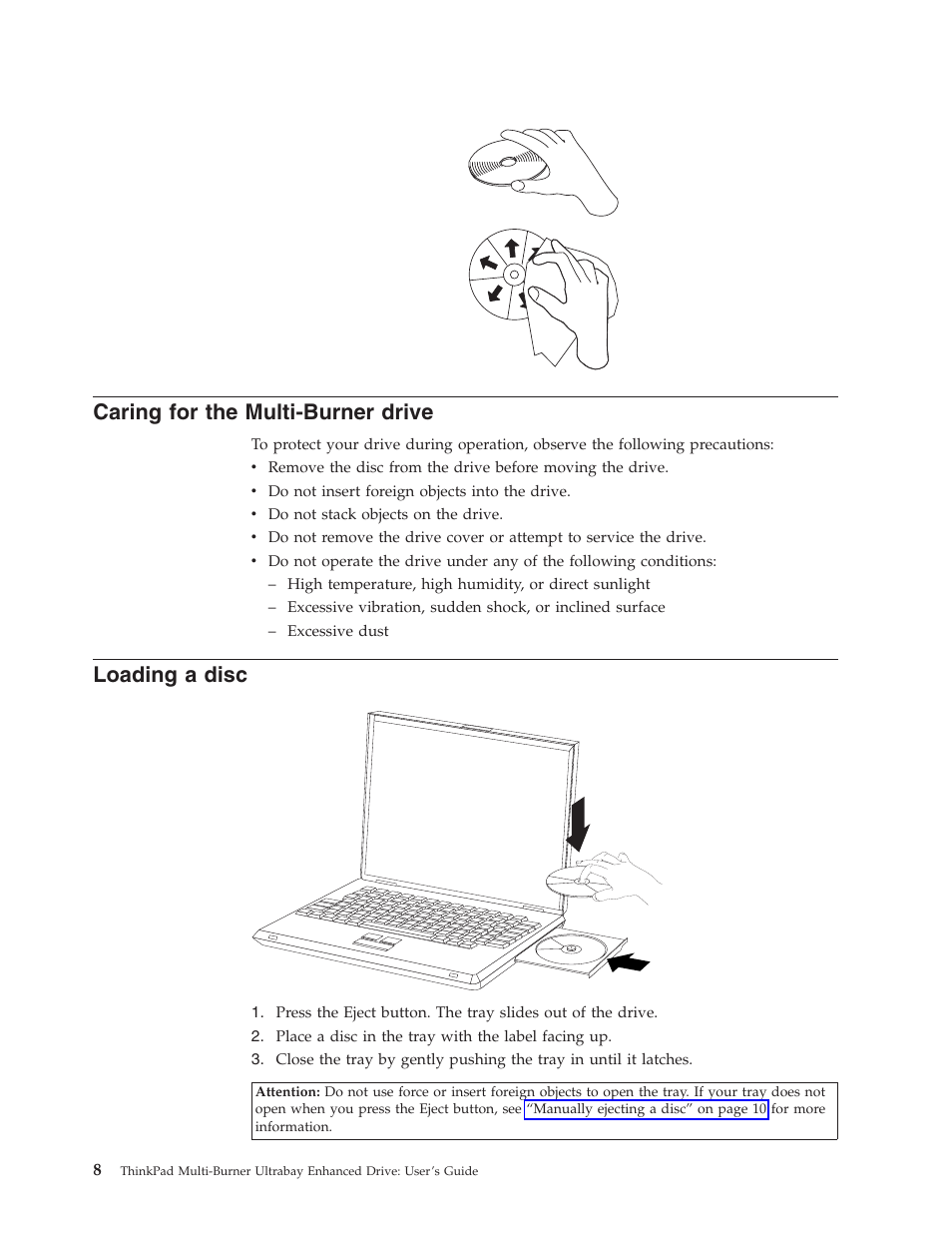 Caring for the multi-burner drive, Loading a disc, Caring | Multi-burner, Drive, Loading, Disc | IBM ThinkPad 73P3279 User Manual | Page 16 / 54