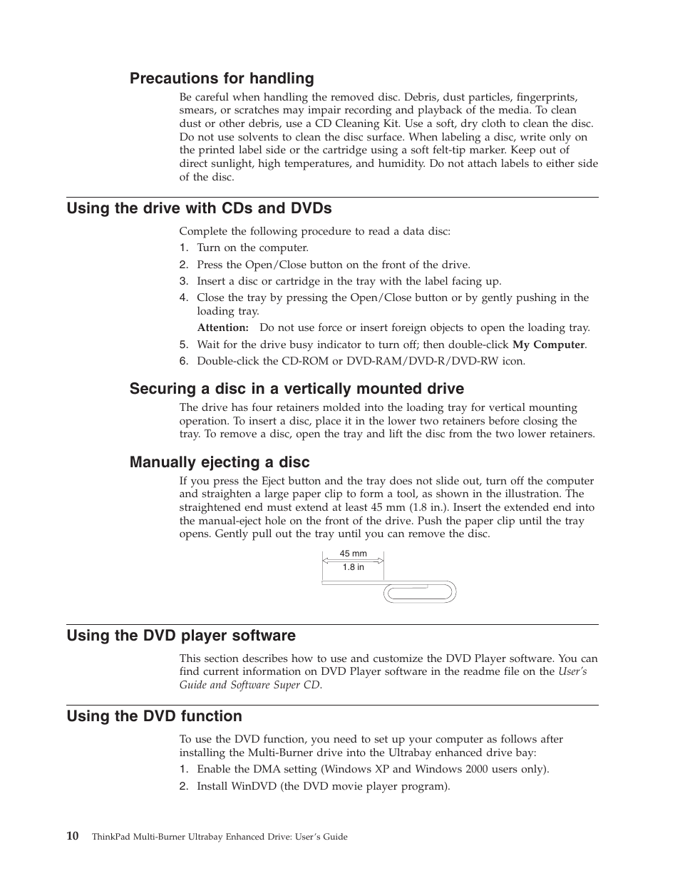 Precautions for handling, Using the drive with cds and dvds, Securing a disc in a vertically mounted drive | Manually ejecting a disc, Using the dvd player software, Using the dvd function, Precautions, Handling, Using, Drive | IBM ThinkPad 73P3279 User Manual | Page 18 / 54