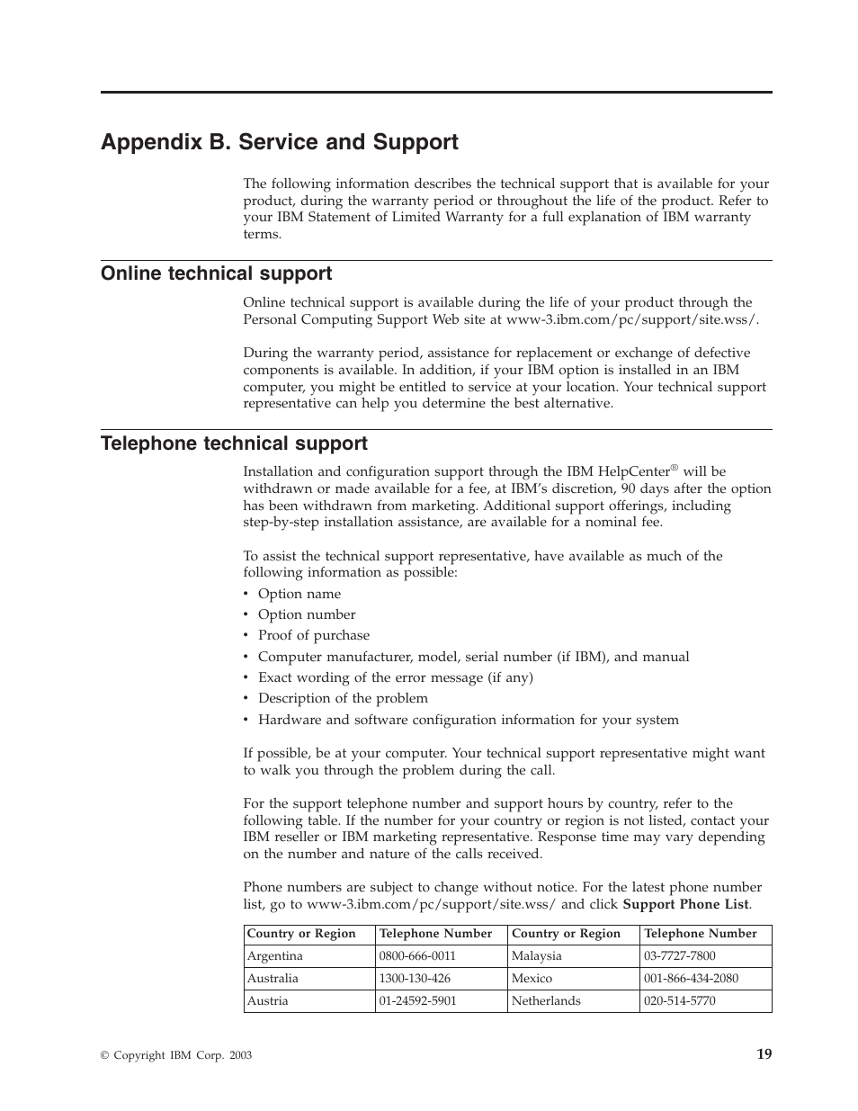Appendix b. service and support, Online technical support, Telephone technical support | Appendix, Service, Support, Online, Technical, Telephone | IBM ThinkPad 73P3279 User Manual | Page 27 / 54