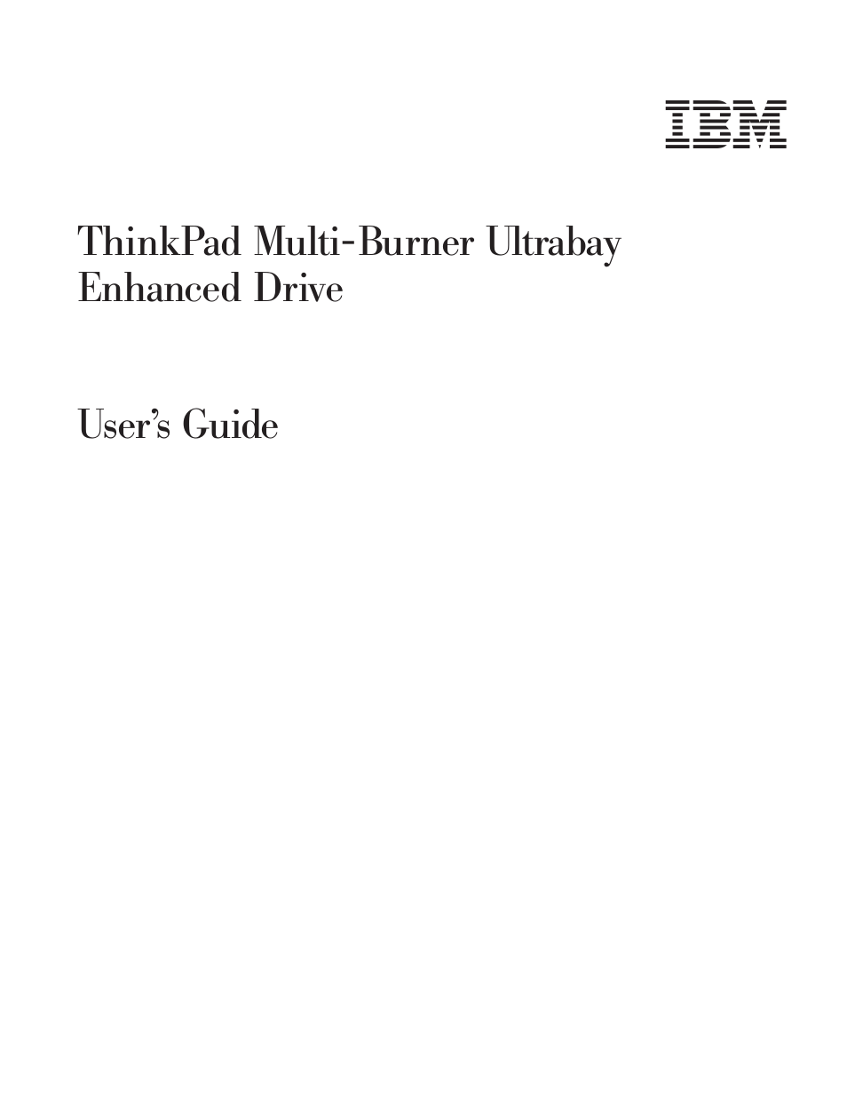 Thinkpad, Multi-burner, Ultrabay | Enhanced, Drive, User’s, Guide | IBM ThinkPad 73P3279 User Manual | Page 3 / 54