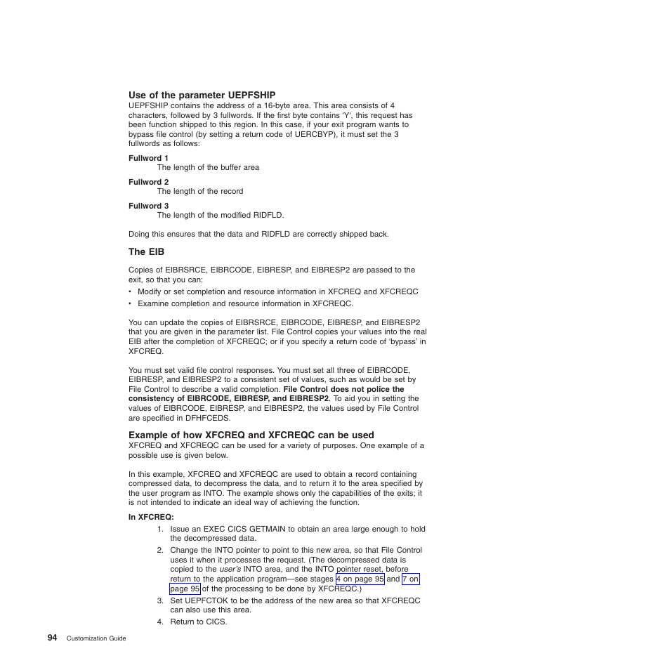 Use of the parameter uepfship, The eib, Example of how xfcreq and xfcreqc can be used | IBM SC34-6814-04 User Manual | Page 116 / 953