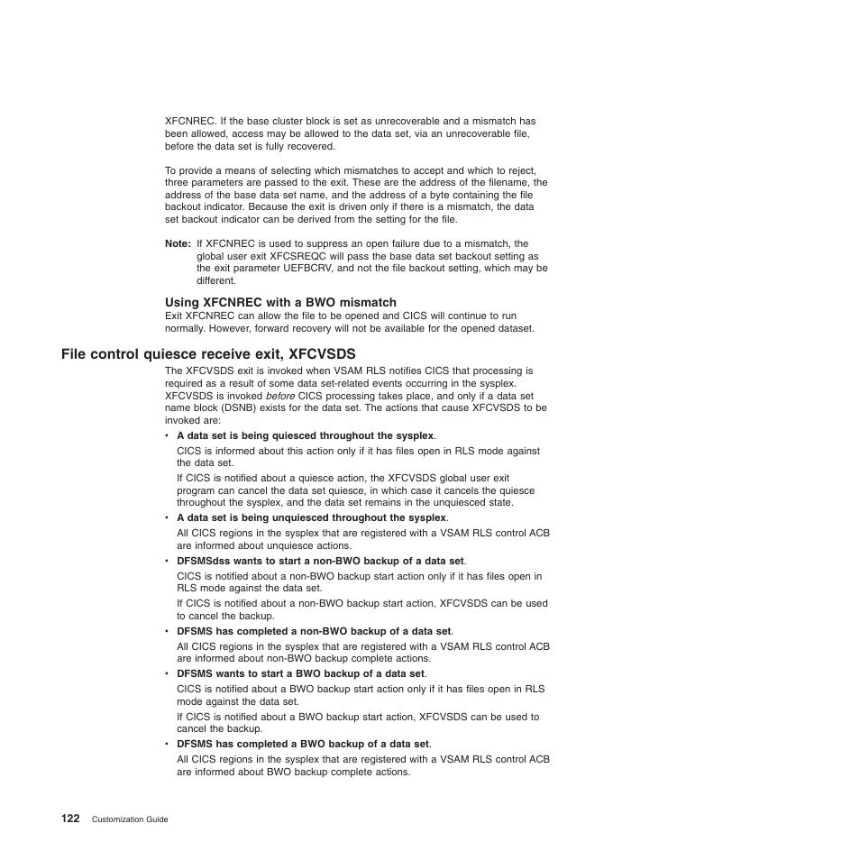 Using xfcnrec with a bwo mismatch, File control quiesce receive exit, xfcvsds | IBM SC34-6814-04 User Manual | Page 144 / 953