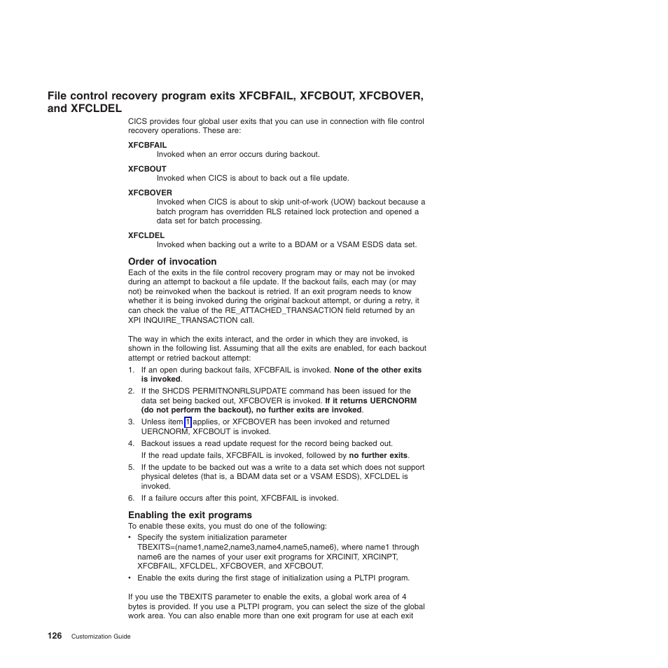 Order of invocation, Enabling the exit programs, Xfcldel | IBM SC34-6814-04 User Manual | Page 148 / 953
