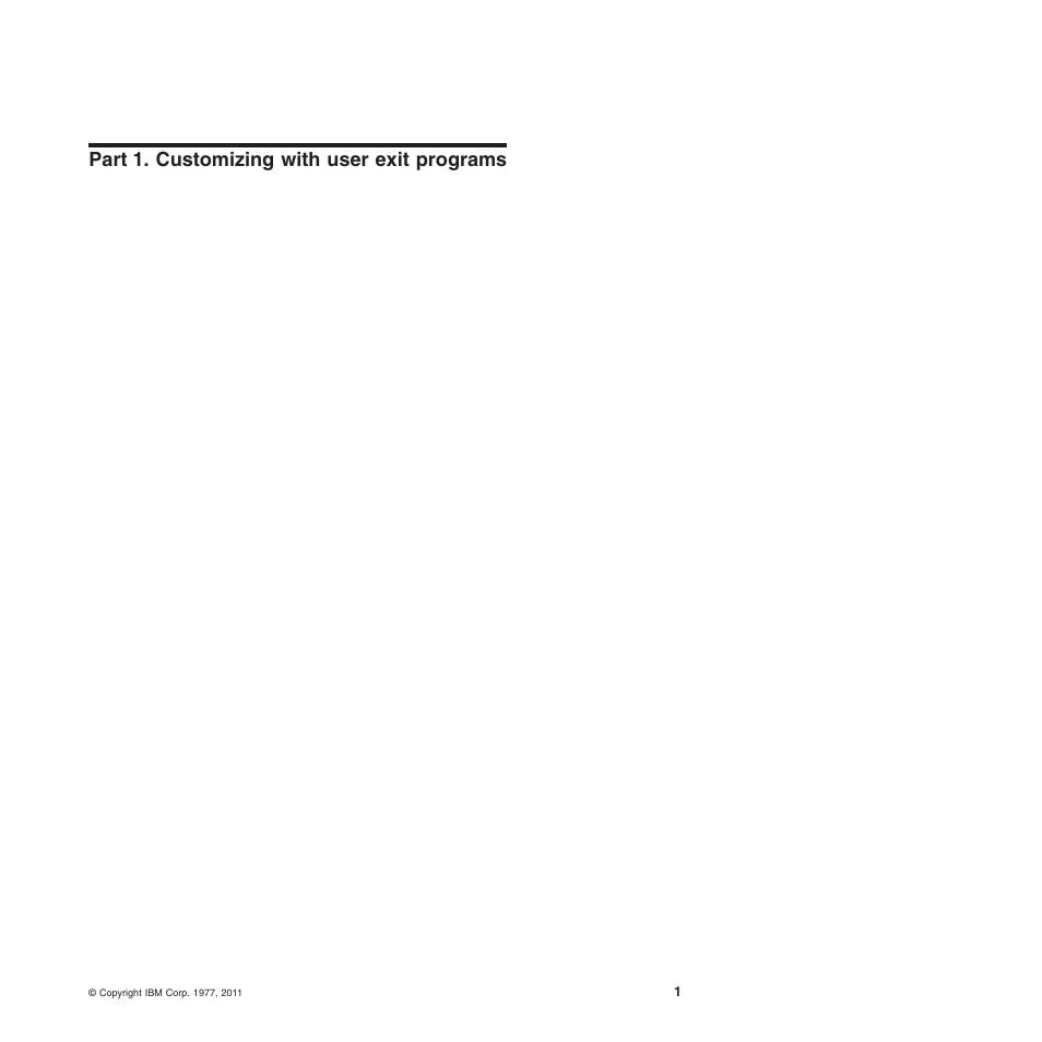 Part 1. customizing with user exit programs | IBM SC34-6814-04 User Manual | Page 23 / 953