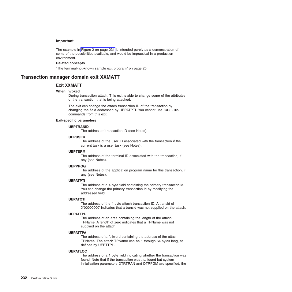 Transaction manager domain exit xxmatt, Exit xxmatt | IBM SC34-6814-04 User Manual | Page 254 / 953