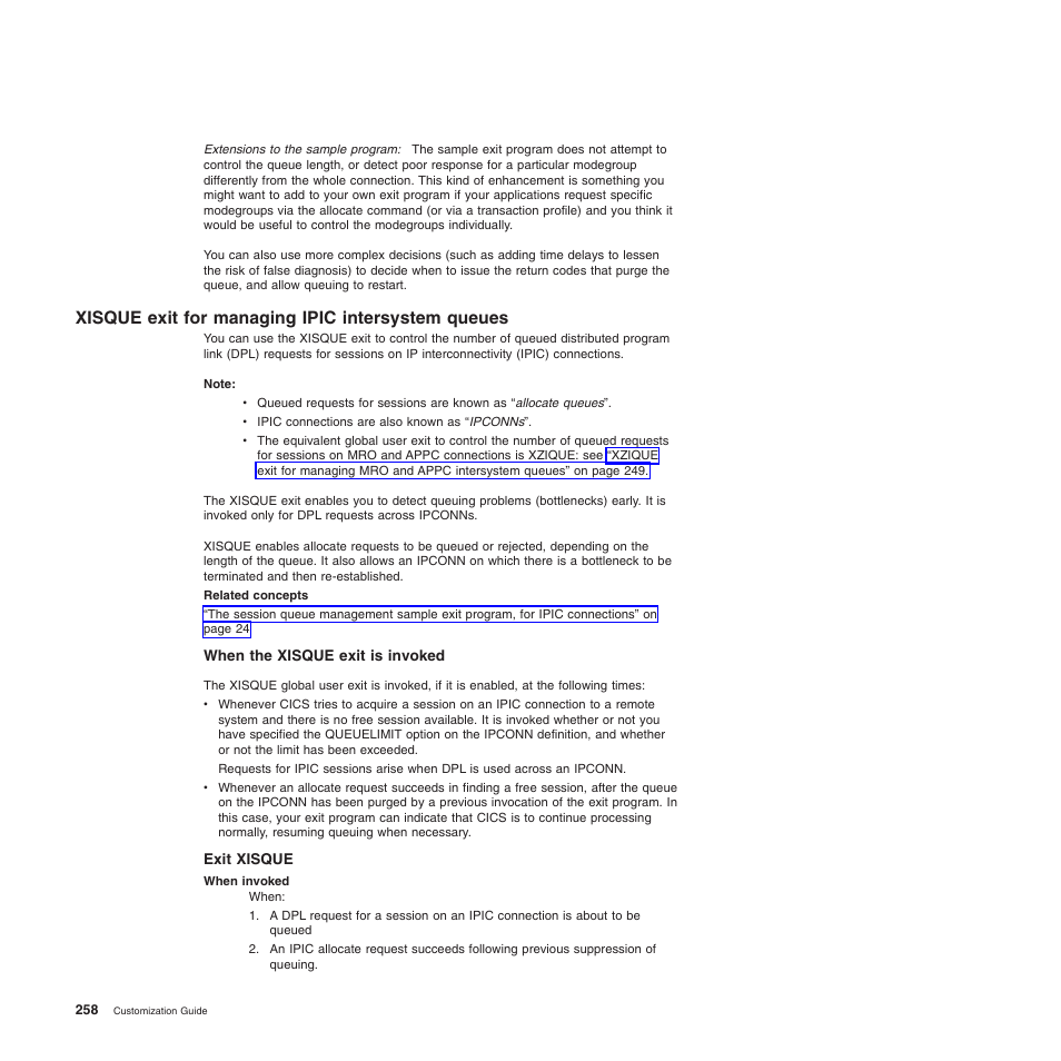 Xisque exit for managing ipic intersystem queues, When the xisque exit is invoked, Exit xisque | IBM SC34-6814-04 User Manual | Page 280 / 953