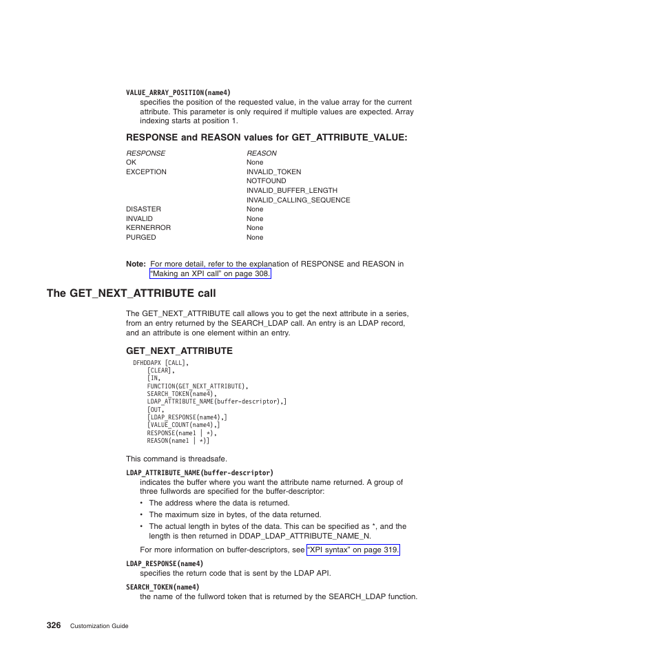 Response and reason values for get_attribute_value, The get_next_attribute call | IBM SC34-6814-04 User Manual | Page 348 / 953