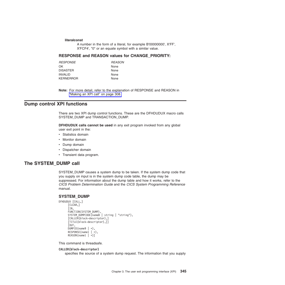 Response and reason values for change_priority, Dump control xpi functions, The system_dump call | IBM SC34-6814-04 User Manual | Page 367 / 953