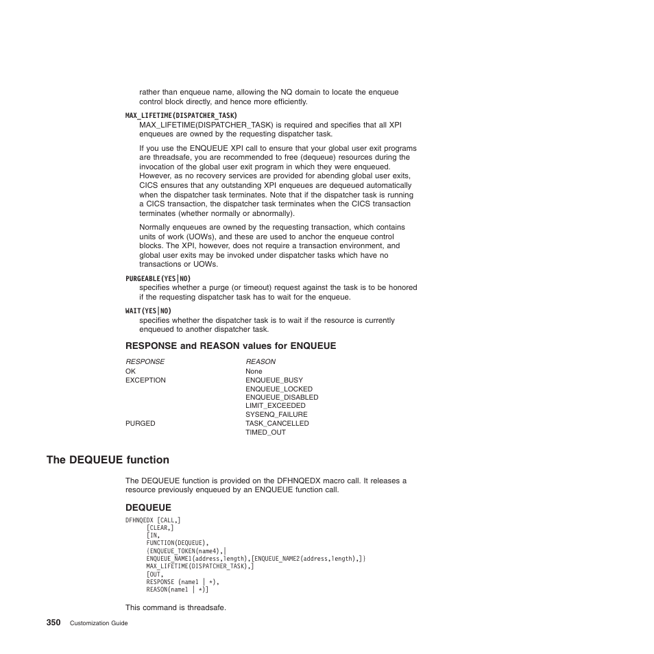 Response and reason values for enqueue, The dequeue function | IBM SC34-6814-04 User Manual | Page 372 / 953