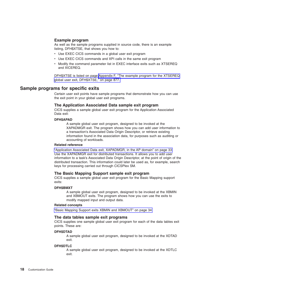 Example program, Sample programs for specific exits, The basic mapping support sample exit program | The data tables sample exit programs | IBM SC34-6814-04 User Manual | Page 40 / 953