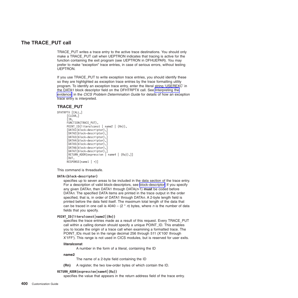 The trace_put call, The trace_put | IBM SC34-6814-04 User Manual | Page 422 / 953