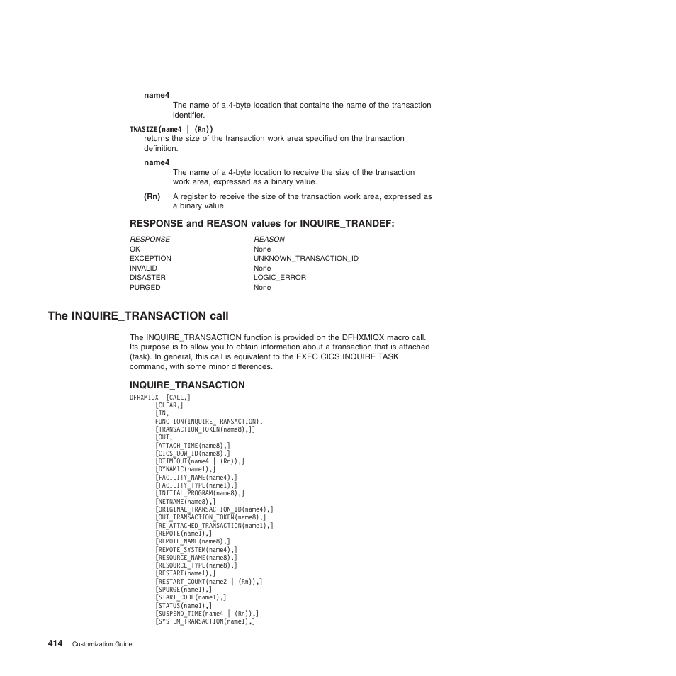 Response and reason values for inquire_trandef, The inquire_transaction call, The inquire_transaction | IBM SC34-6814-04 User Manual | Page 436 / 953