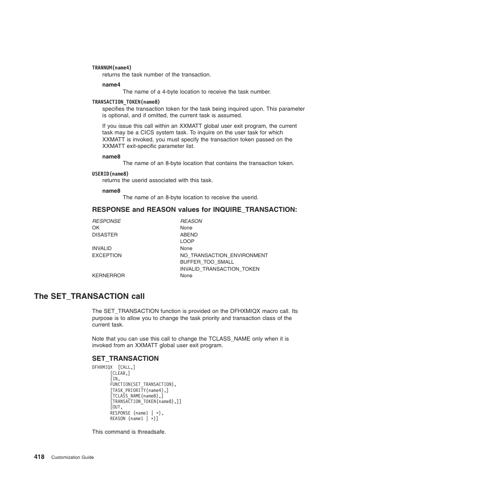 Response and reason values for inquire_transaction, The set_transaction call | IBM SC34-6814-04 User Manual | Page 440 / 953