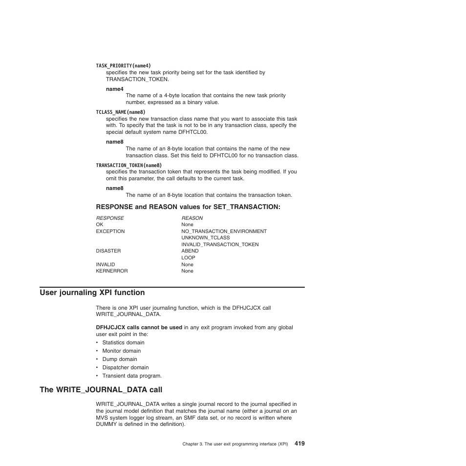 Response and reason values for set_transaction, User journaling xpi function, The write_journal_data call | The write_journal_data call” on | IBM SC34-6814-04 User Manual | Page 441 / 953