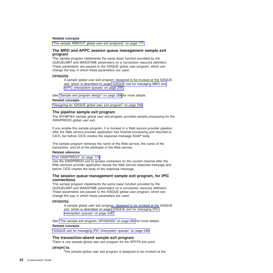 The pipeline sample exit program, The transaction-abend sample exit program | IBM SC34-6814-04 User Manual | Page 46 / 953