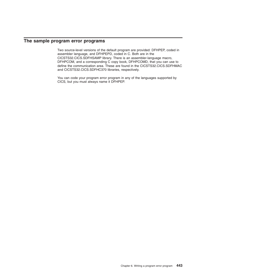 The sample program error programs | IBM SC34-6814-04 User Manual | Page 465 / 953