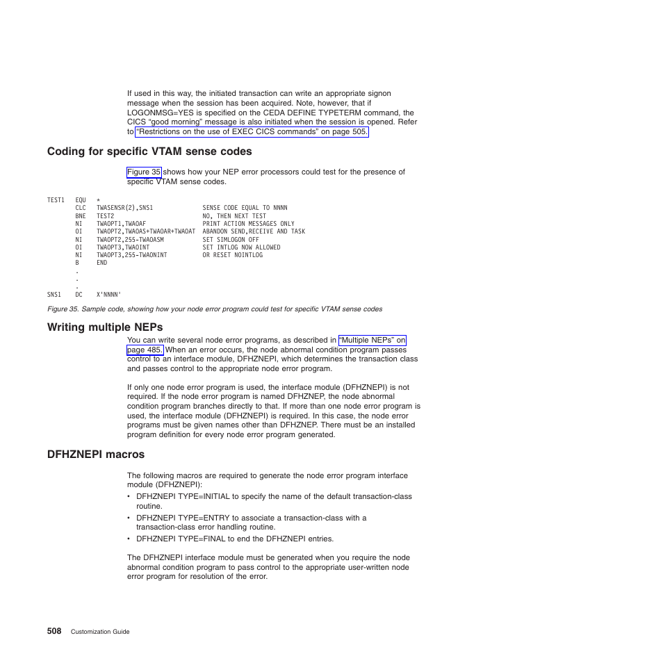 Coding for specific vtam sense codes, Writing multiple neps, Dfhznepi macros | Writing multiple neps dfhznepi macros | IBM SC34-6814-04 User Manual | Page 530 / 953