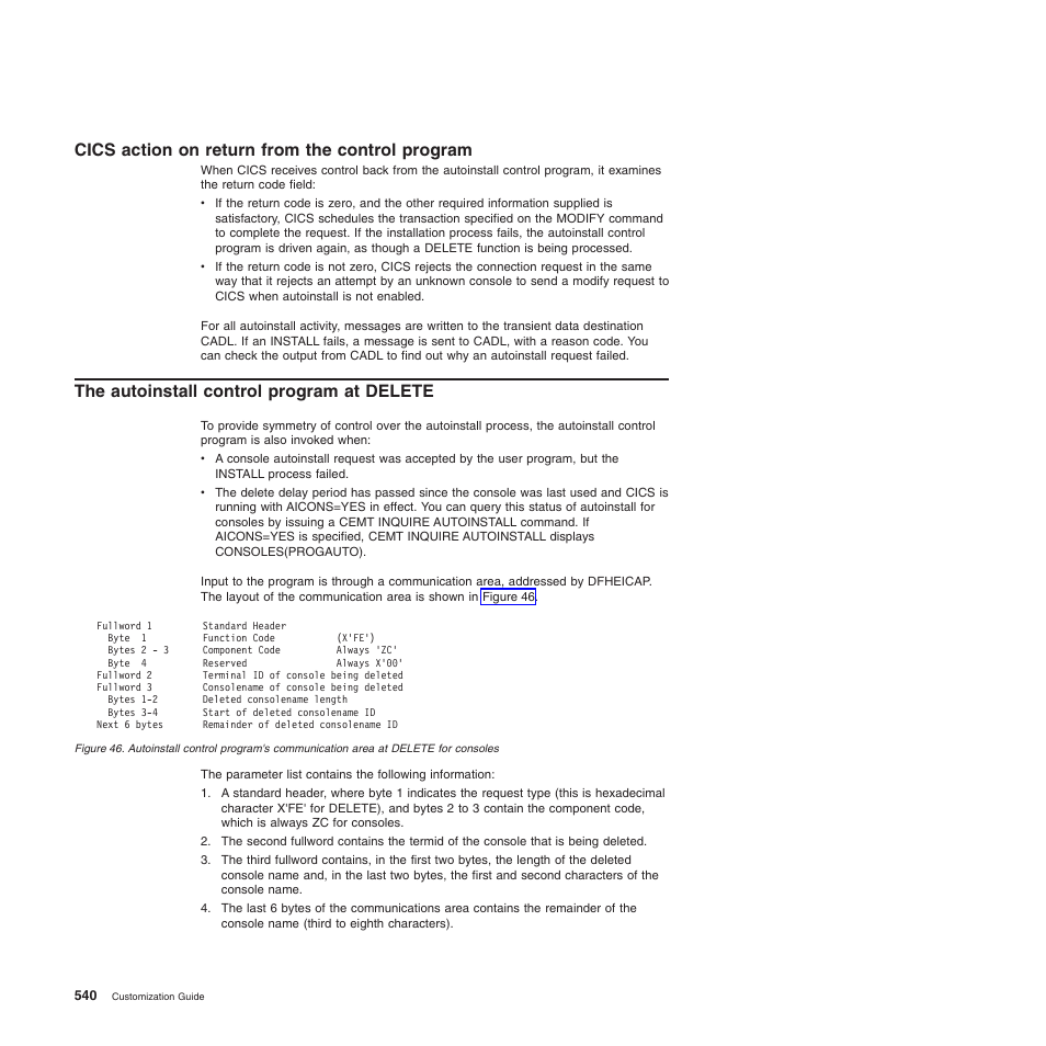 Cics action on return from the control program, The autoinstall control program at delete | IBM SC34-6814-04 User Manual | Page 562 / 953