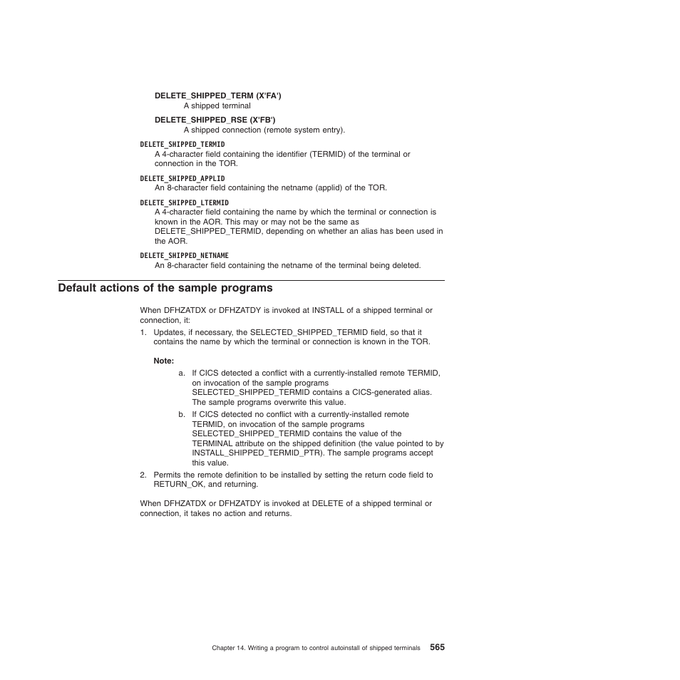 Default actions of the sample programs | IBM SC34-6814-04 User Manual | Page 587 / 953