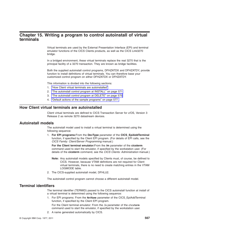 How client virtual terminals are autoinstalled, Autoinstall models, Terminal identifiers | Autoinstall models terminal identifiers | IBM SC34-6814-04 User Manual | Page 589 / 953