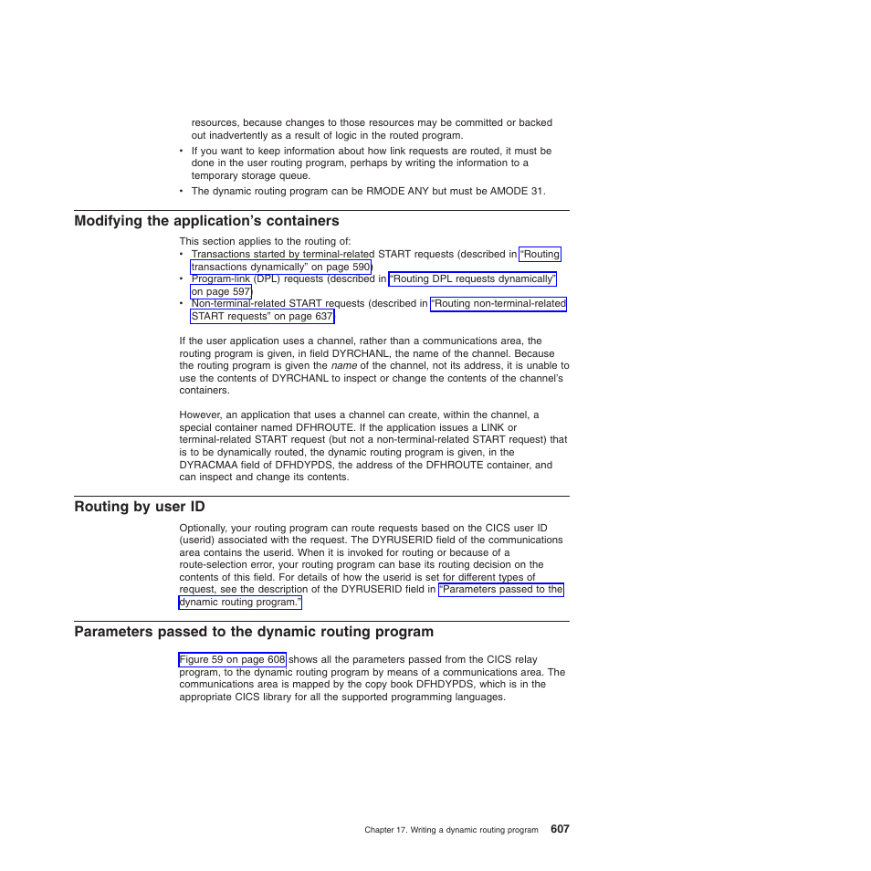 Modifying the application’s containers, Routing by user id, Parameters passed to the dynamic routing program | IBM SC34-6814-04 User Manual | Page 629 / 953