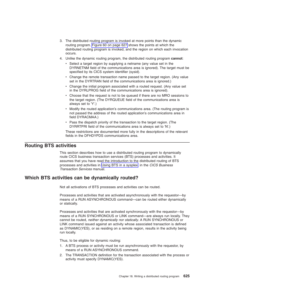 Routing bts activities, Which bts activities can be dynamically routed | IBM SC34-6814-04 User Manual | Page 647 / 953