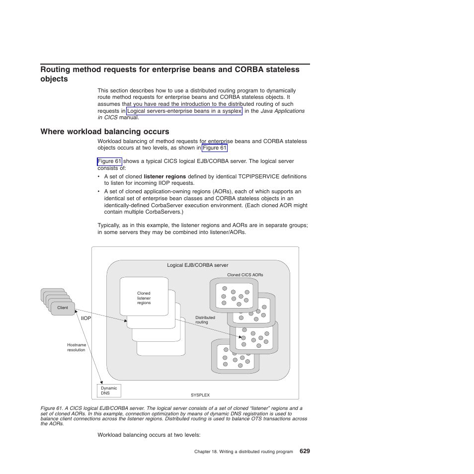 Where workload balancing occurs | IBM SC34-6814-04 User Manual | Page 651 / 953