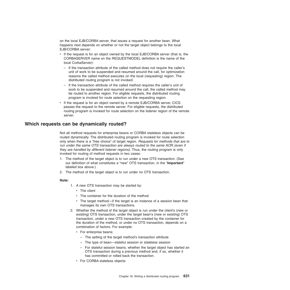 Which requests can be dynamically routed | IBM SC34-6814-04 User Manual | Page 653 / 953