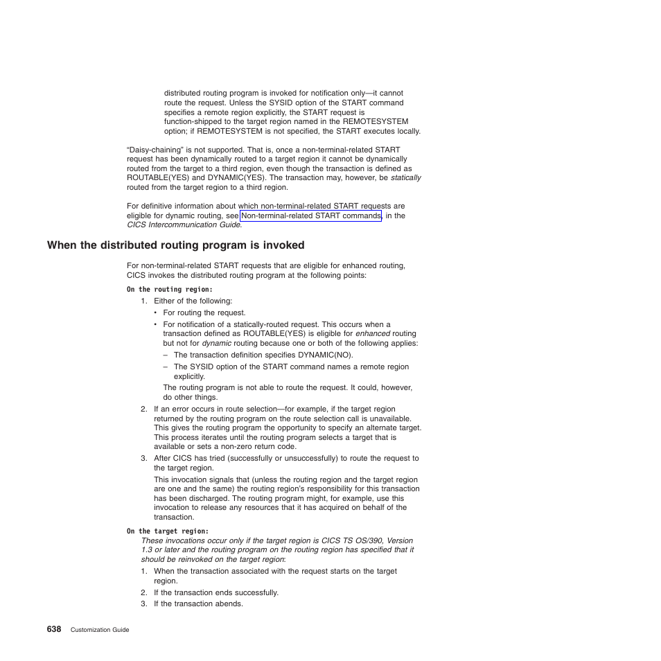 When the distributed routing program is invoked | IBM SC34-6814-04 User Manual | Page 660 / 953