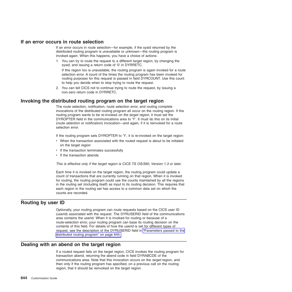 If an error occurs in route selection, Routing by user id, Dealing with an abend on the target region | IBM SC34-6814-04 User Manual | Page 666 / 953